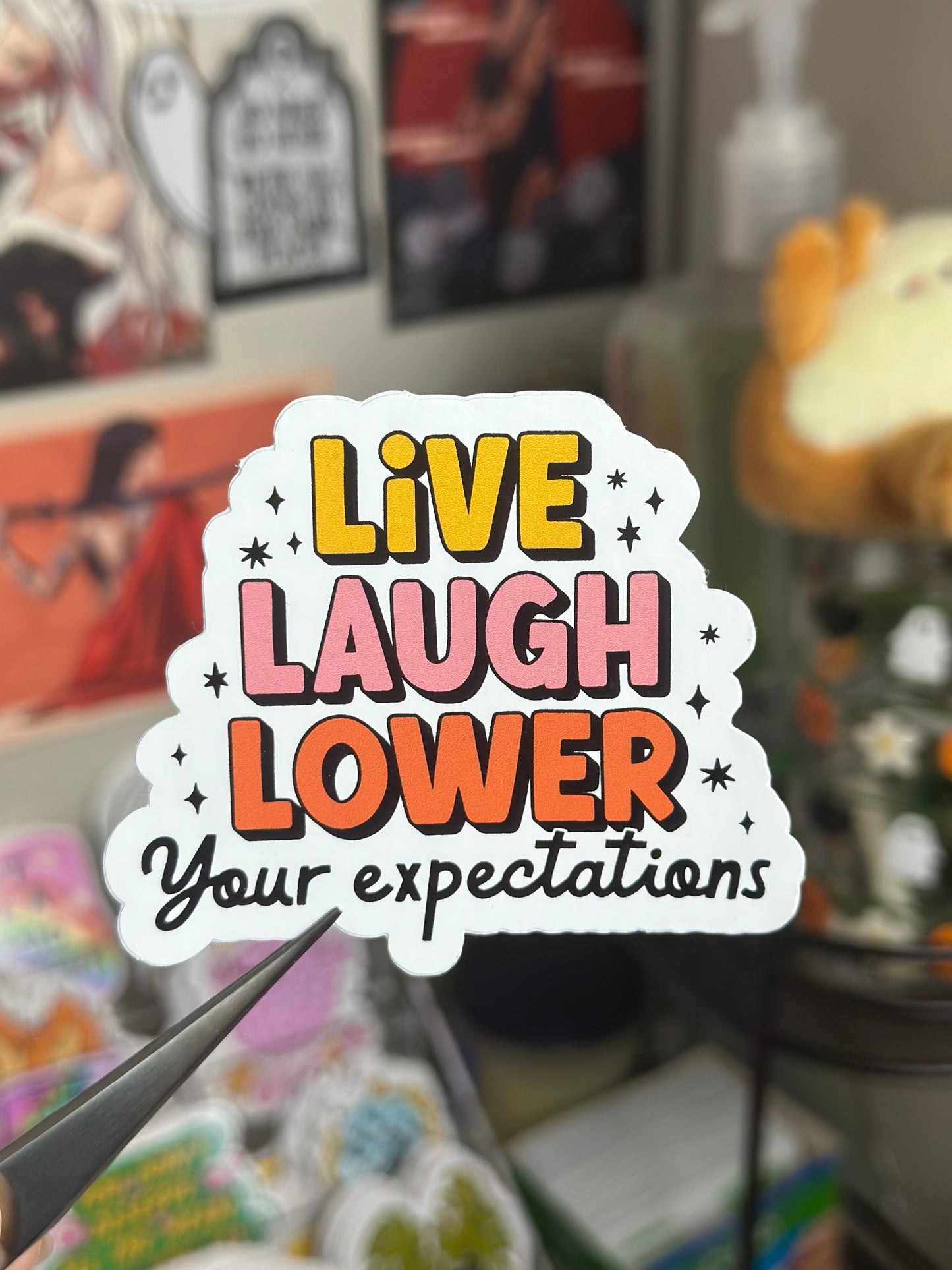 Live, laugh, lower your expectations