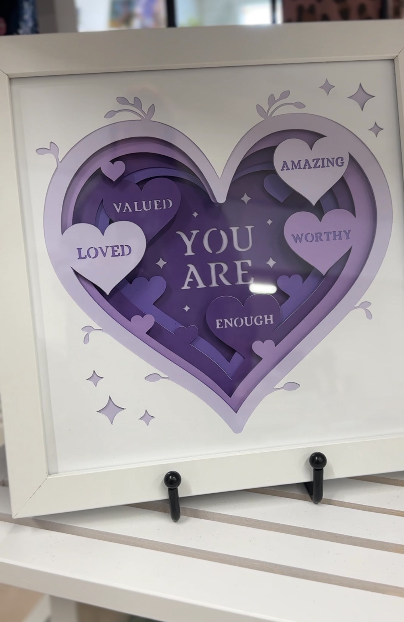You Are Amazing, Valued, loved, Worthy, Enough