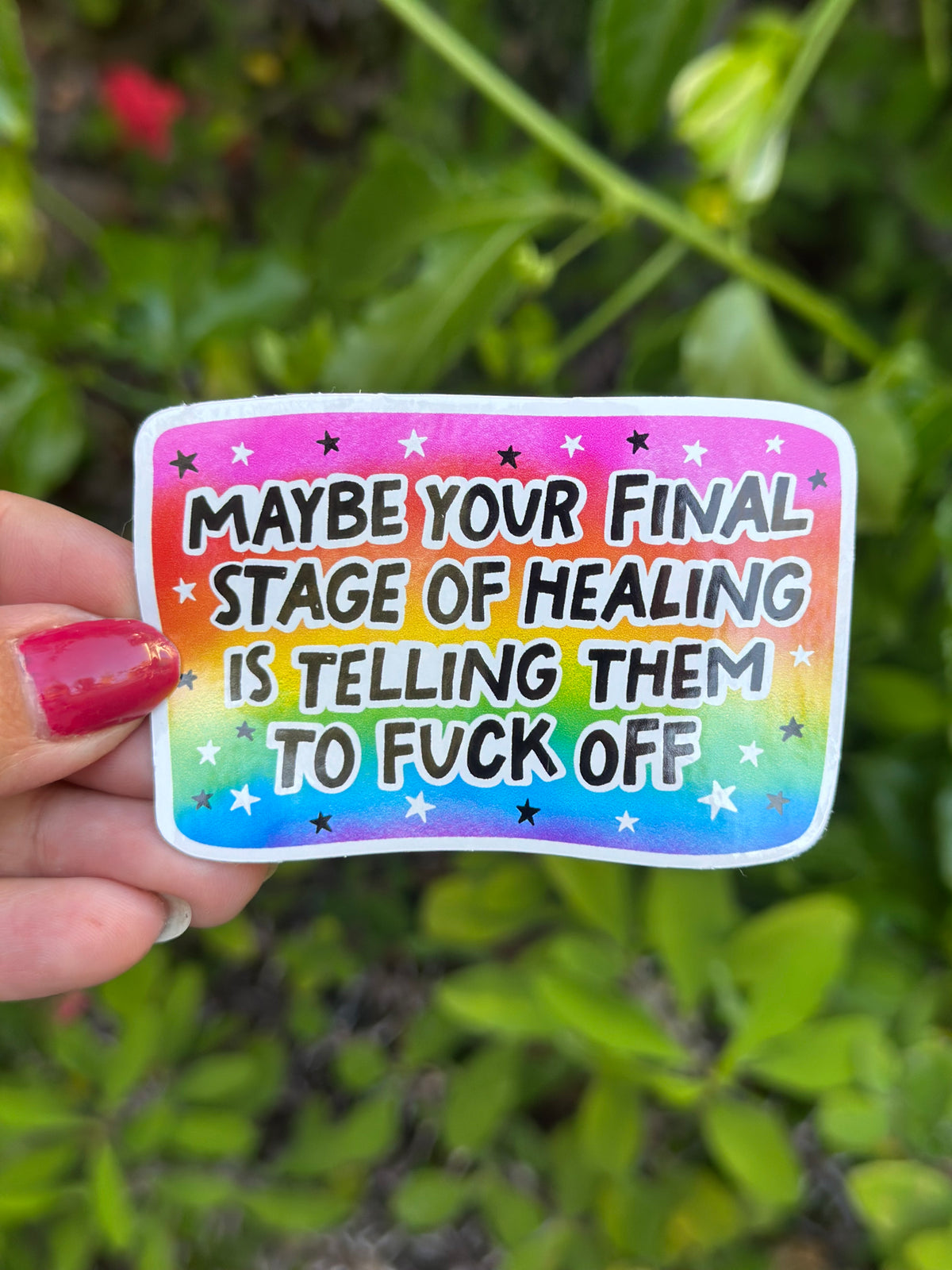 Maybe your final stage of healing is telling them to fuck off