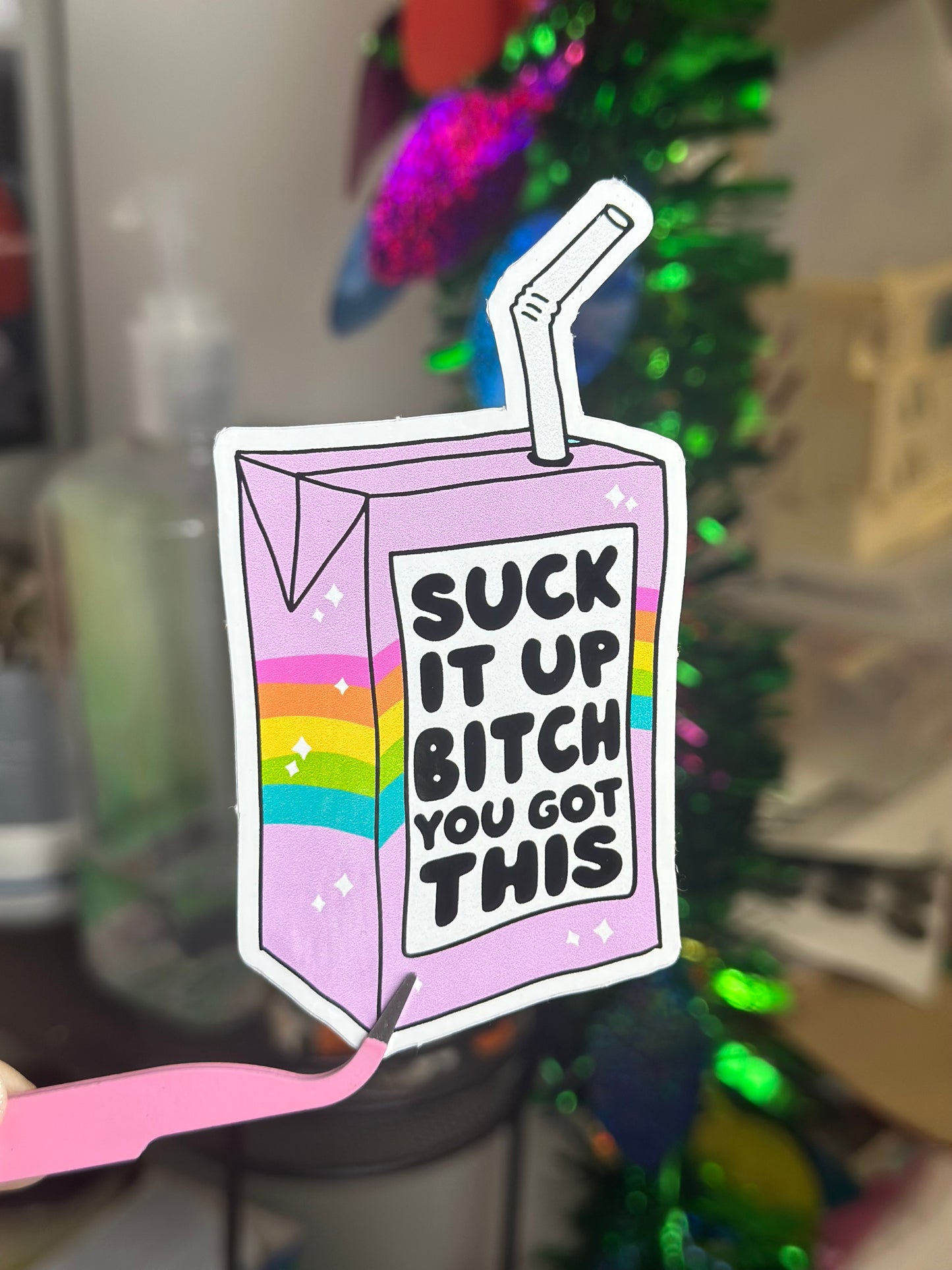 Suck It Up B*tch You Got This