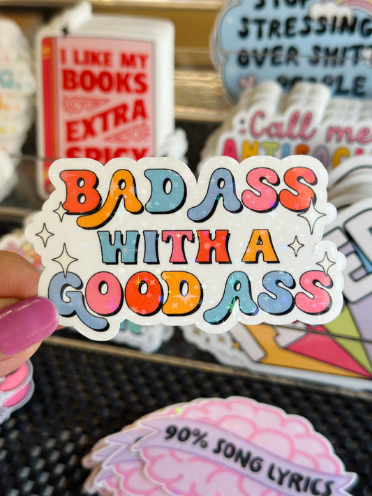 Bad Ass w/ a Good Ass