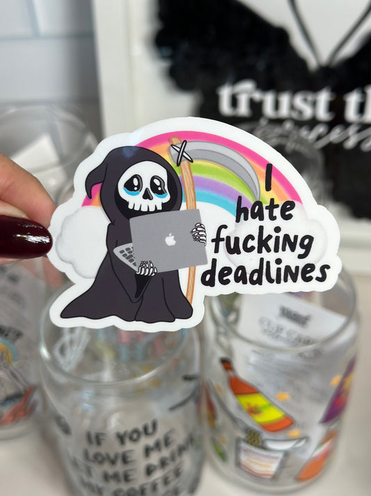 I Hate Deadlines