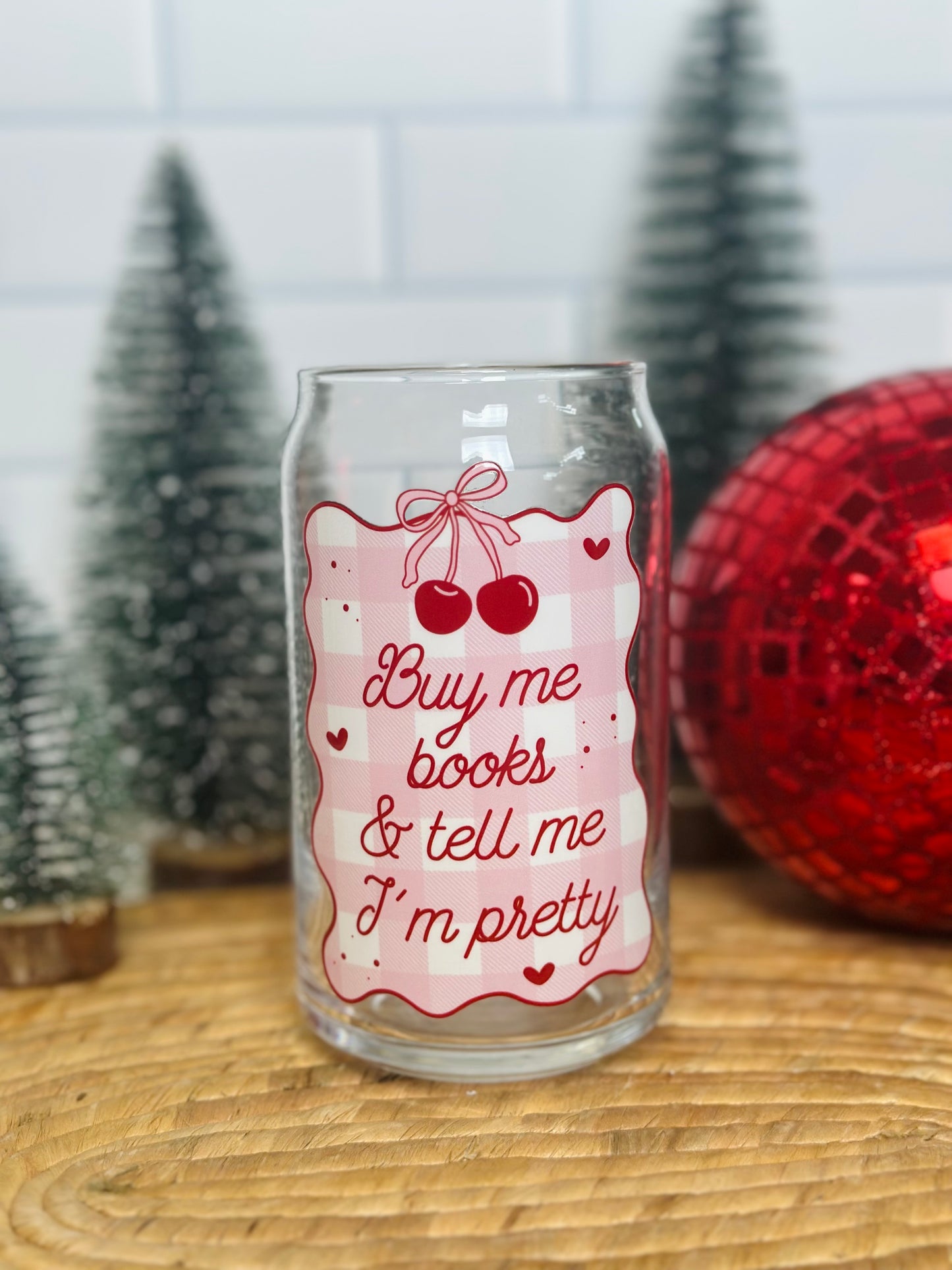 Buy me books & tell me I'm pretty