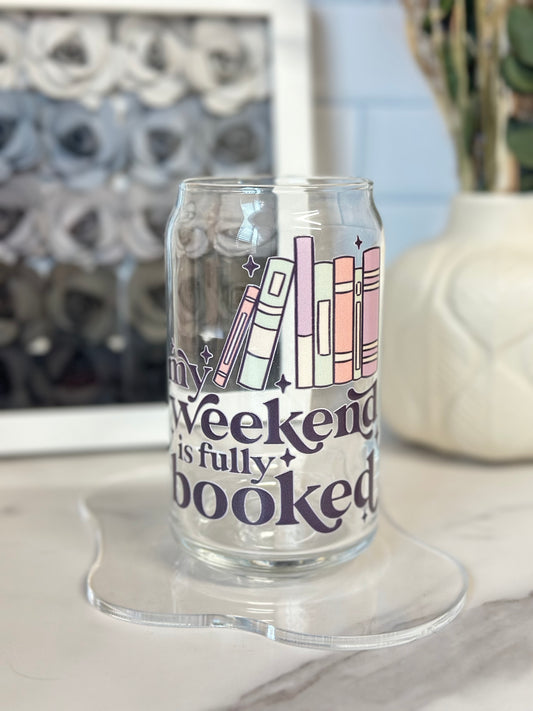 My Weekend is Fully Booked Cup